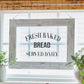 Farmhouse Framed Glass- Fresh Baked Bread